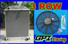 Load image into Gallery viewer, GPI 3ROW Aluminum Radiator + 16''FAN for 1932 FORD HI-BOY Grill Shells CHEVY ENGINE